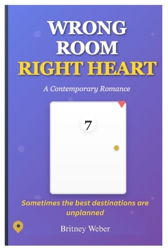 Wrong Room, Right Heart