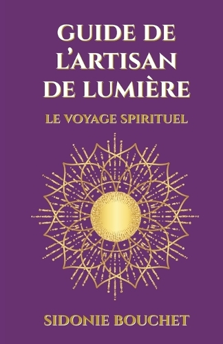 Guide de L'Artisan de Lumière
