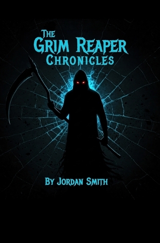 The Grim Reaper Chronicles