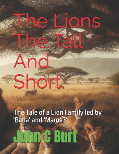 The Lions The Tall And Short.