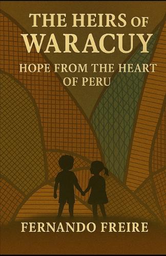 The Heirs of Waracuy