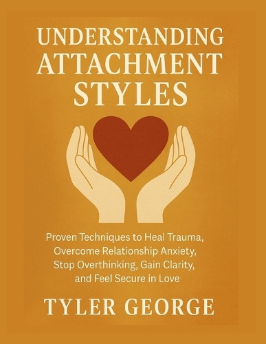 Understanding Attachment Styles