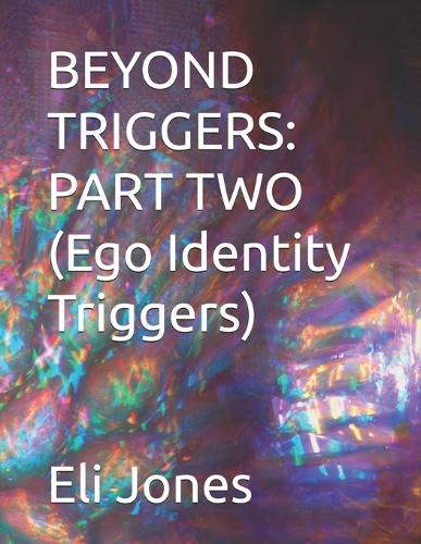 Beyond Triggers