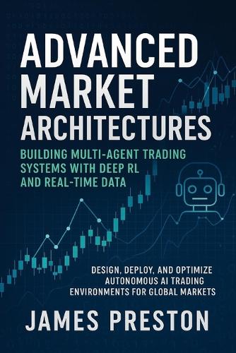 Advanced Market Architectures