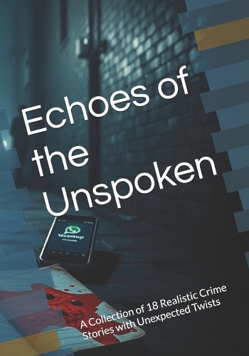 Echoes of the Unspoken