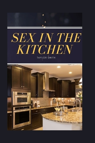 Sex in the Kitchen