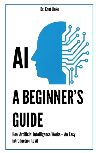 AI. A Beginner's Guide