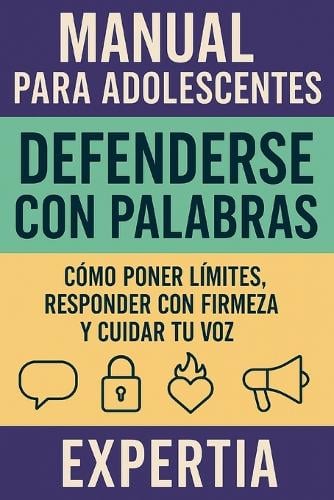 Manual para adolescentes Defenderse con Palabras
