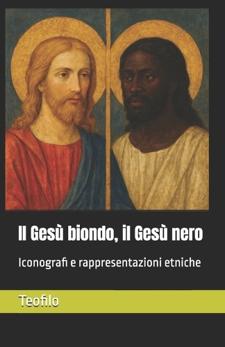 Il Gesù biondo, il Gesù nero