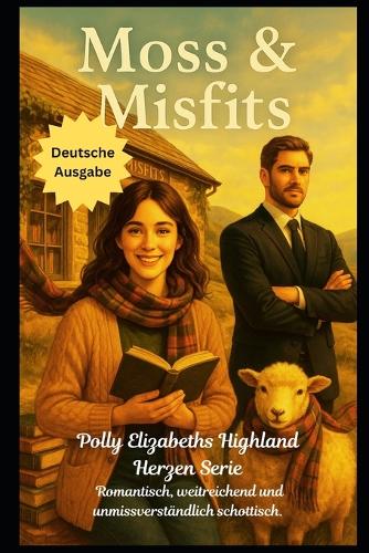 Moss & Misfits