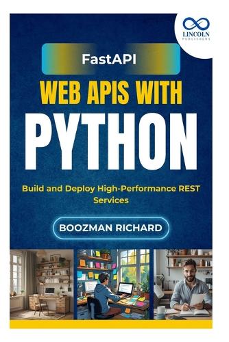 FastAPI Web APIs with Python