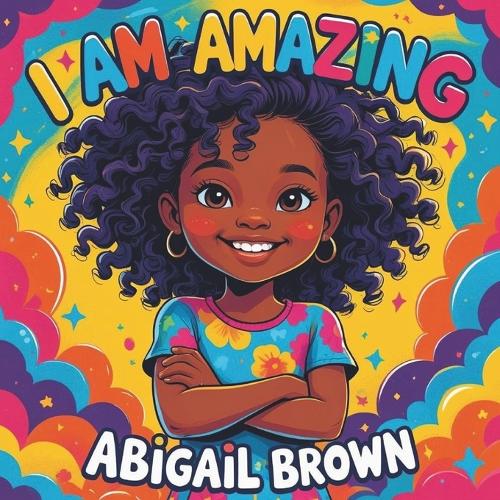 I Am Amazing