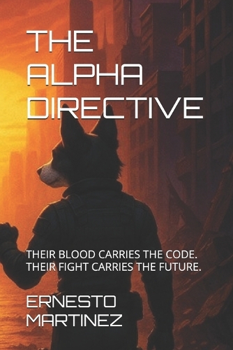 The Alpha Directive