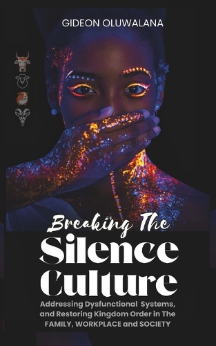 Breaking The Silence Culture - An Exposition on Sacred Cows, Black Sheep, Guinea Pigs and Scapegoats