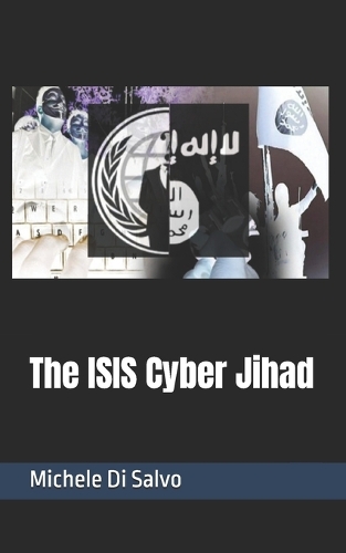 The ISIS Cyber Jihad
