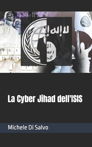 La Cyber Jihad dell'ISIS