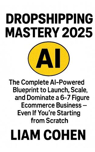 Dropshipping Mastery 2025