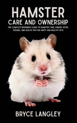 Hamster Care and Ownership