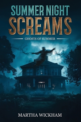 Summer Night Screams