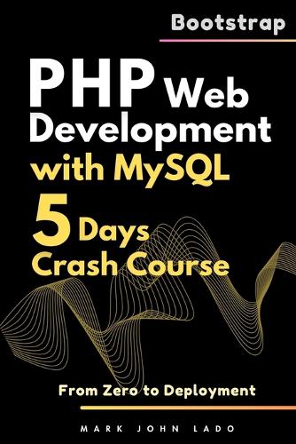PHP Web Development with MySQL