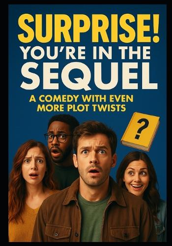 Surprise! You're in the Sequel