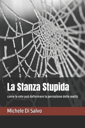 La Stanza Stupida