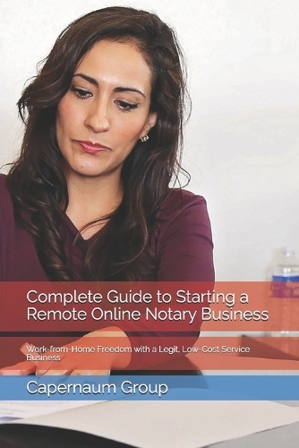 Complete Guide to Starting a Remote Online Notary Business