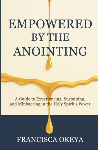 Empowered by the Anointing