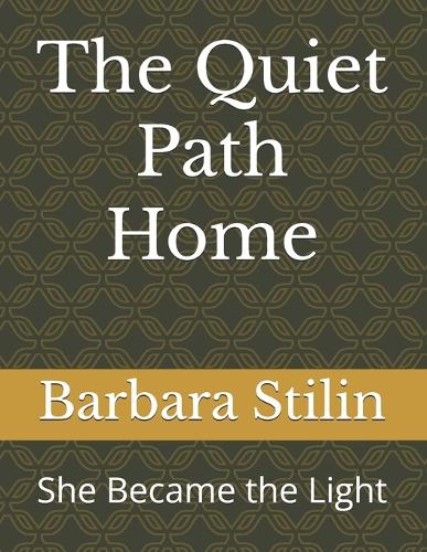 The Quiet Path Home