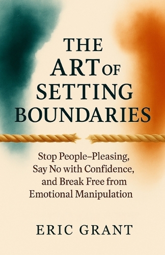 The Art of Setting Boundaries