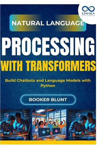 Natural Language Processing with Transformers