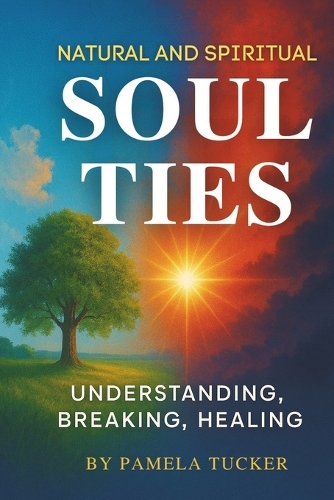 Natural and Spiritual Soul Ties