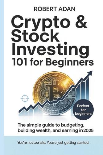 Crypto & Stock Investing 101 for Beginners