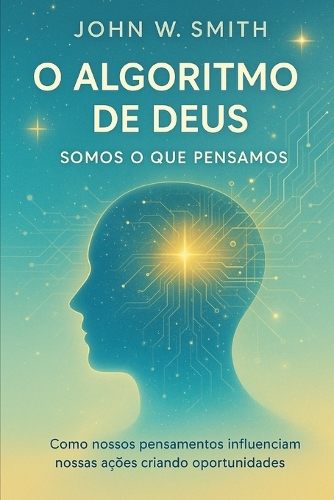 O Algoritmo de Deus