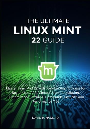 The Ultimate linux mint 22 GUide