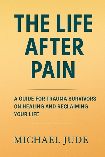 The Life After Pain