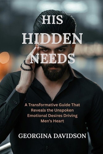 His Hidden Needs
