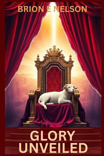 Glory Unveiled