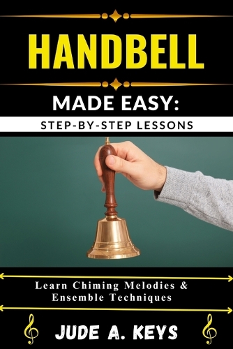 Handbell Made Easy