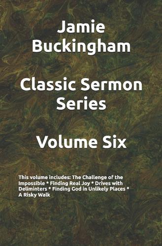 Jamie Buckingham Classic Sermon Series