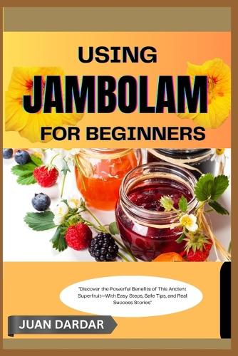 Using Jambolam for Beginners