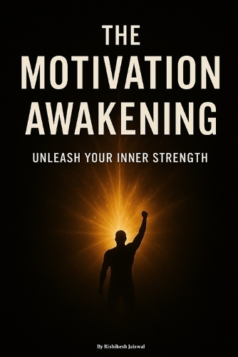 The Motivation Awakening