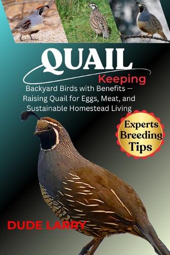 Quail Keeping