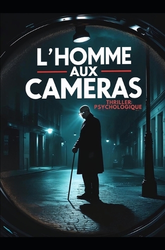 L'Homme aux Caméras