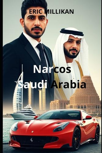 Narcos Saudi Arabia