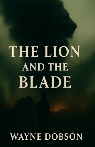 The Lion and the Blade