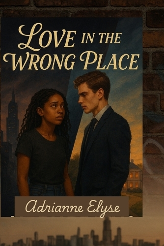 Love In the Wrong Place (Revised Edition)
