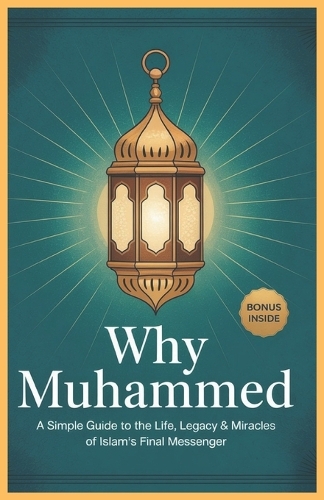 Why Prophet Muhammad