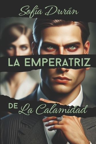 La Emperatriz de La Calamidad