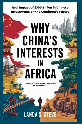 Why China's Interests in Africa